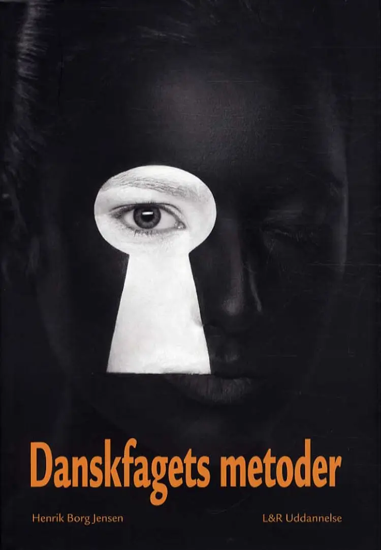 Danskfagets metoder af Henrik Borg Jensen