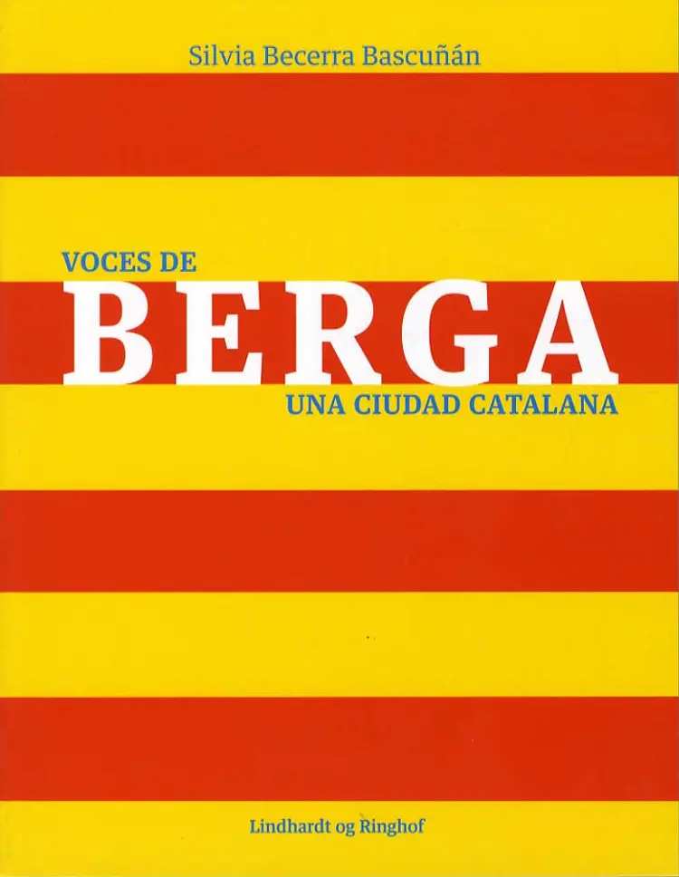 Voces de Berga - una ciudad catalana af Silvia Becerra Bascuñan