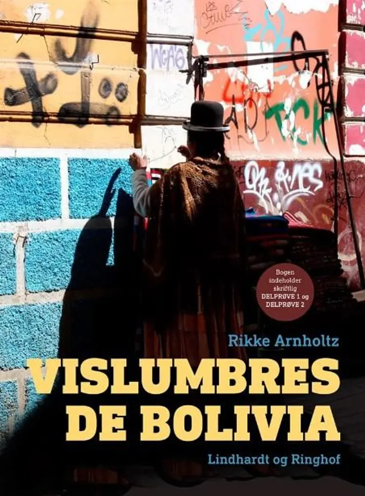Vislumbres de Bolivia af Rikke Arnholtz