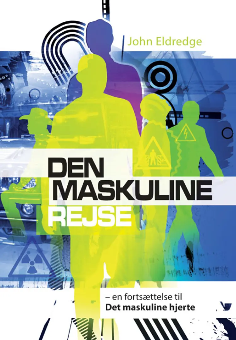 Den maskuline rejse af John Eldredge