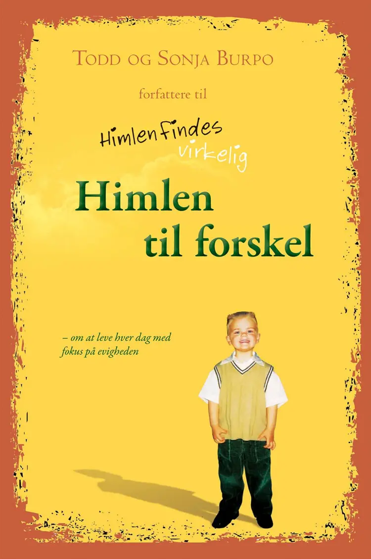 Himlen til forskel af Todd Burpo