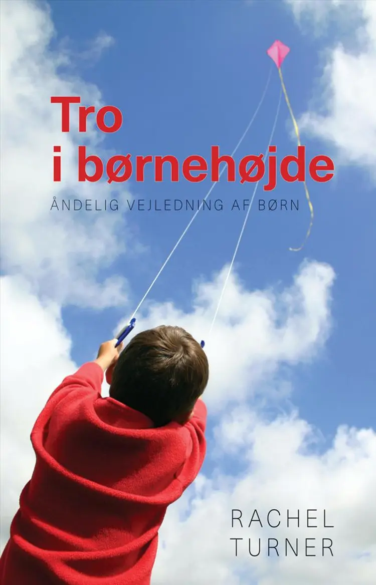 Tro i børnehøjde af Rachel Turner