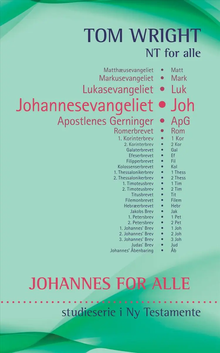 Johannes for alle af Tom Wright