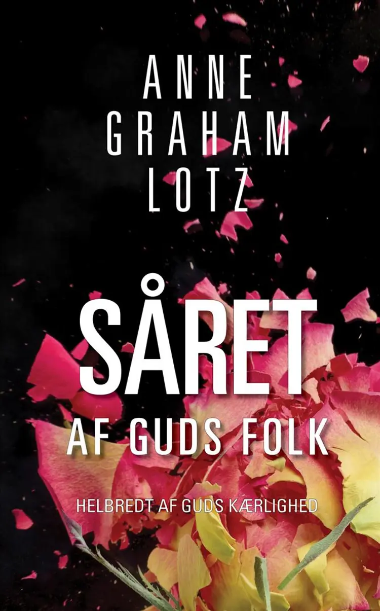 Såret af Guds folk af Anne Graham Lotz