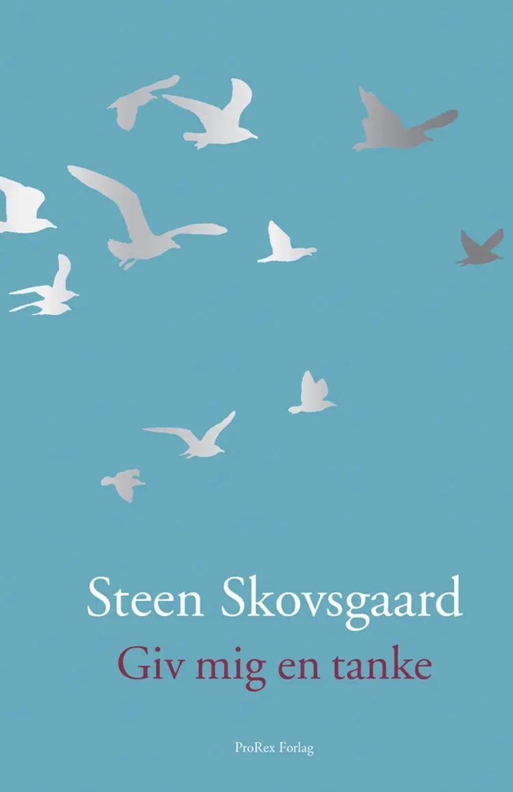 Giv mig en tanke af Steen Skovsgaard