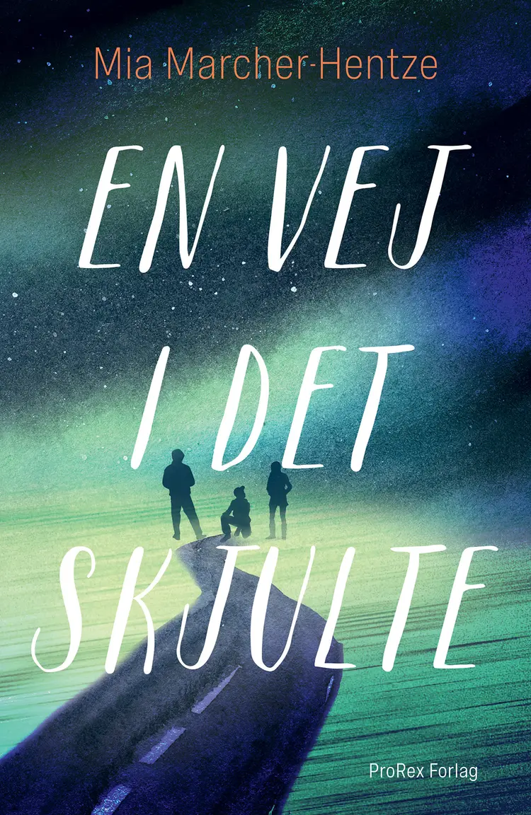 En vej i det skjulte af Mia Marcher-Hentze