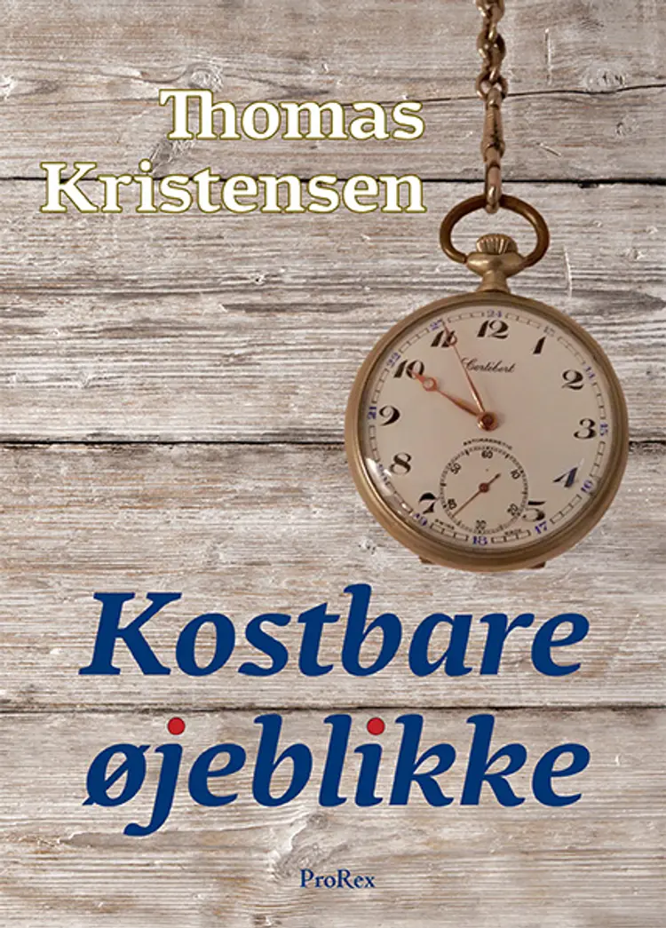 Kostbare øjeblikke af Thomas Kristensen