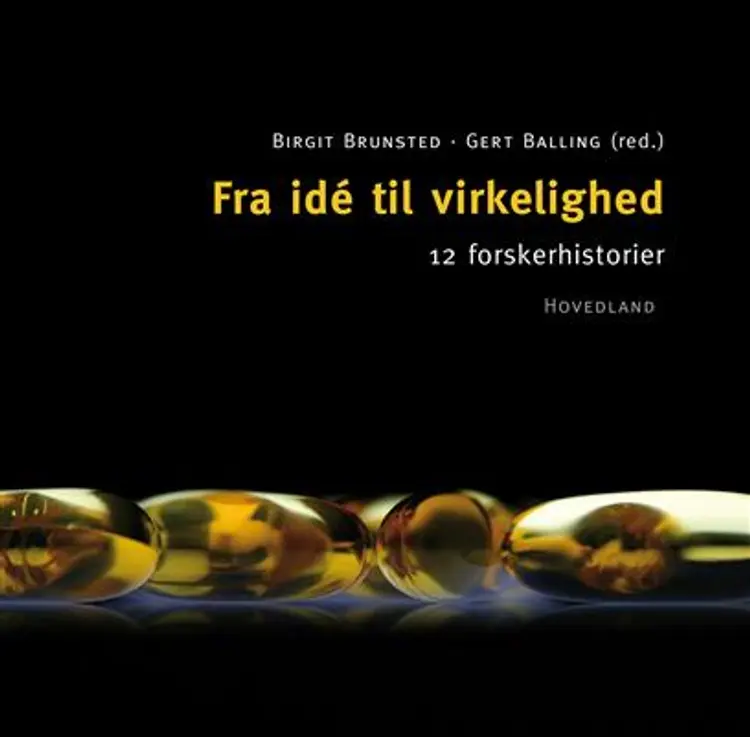 Fra idé til virkelighed af Gert Balling