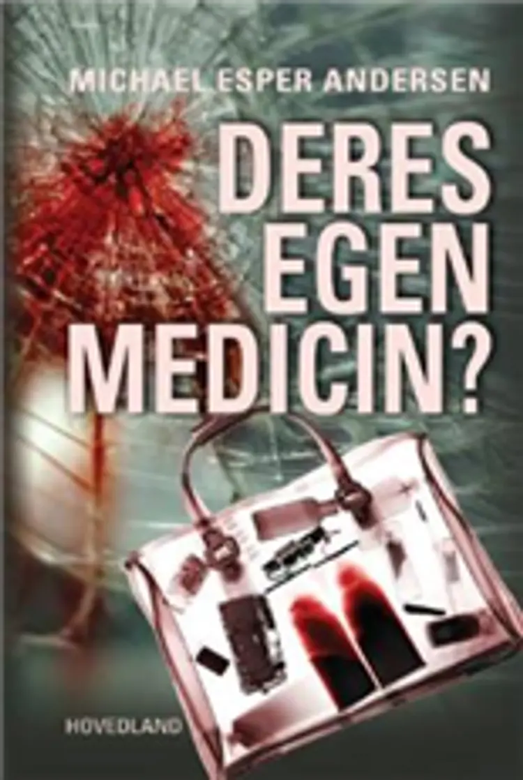 Deres egen medicin? af Michael Esper Andersen