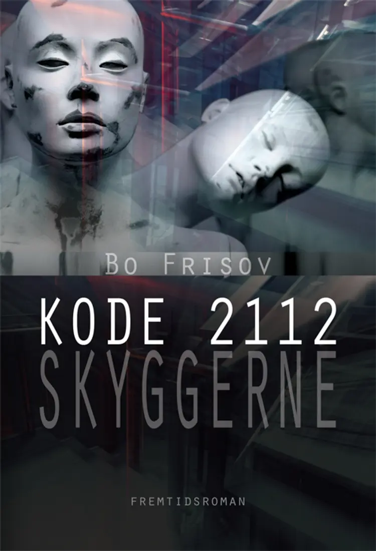 Kode 2112 - skyggerne af Bo Frisov