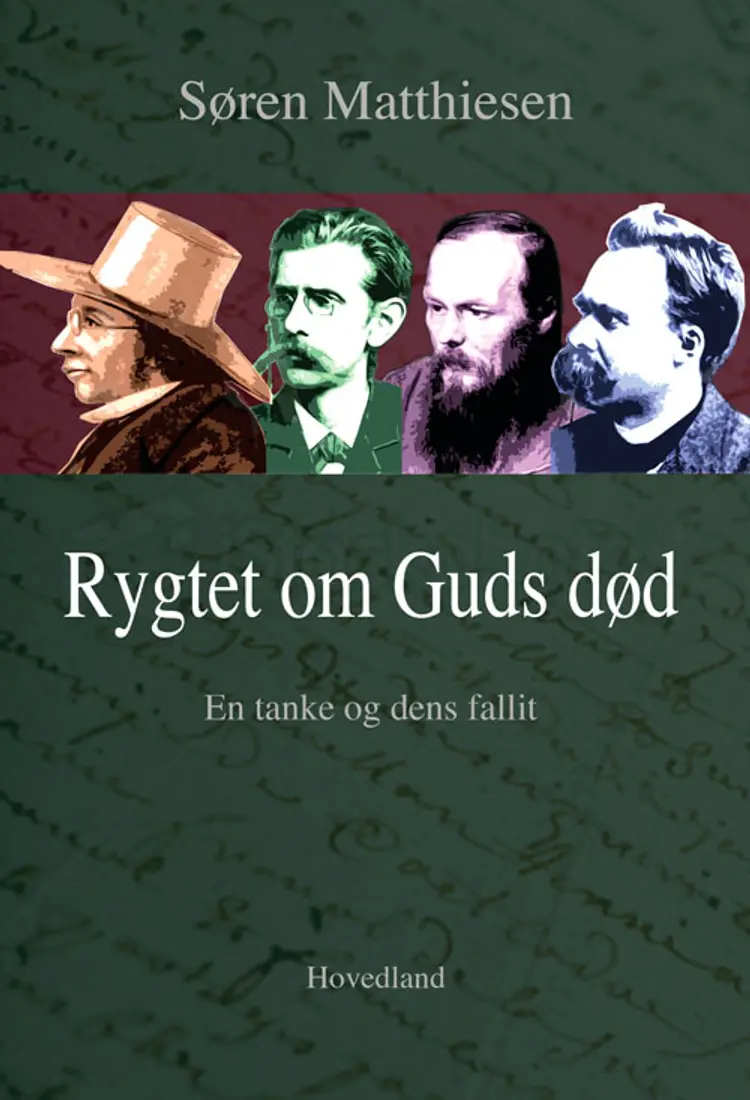 Rygtet om Guds død af Søren Matthiesen