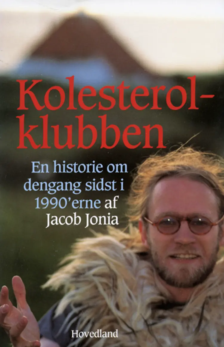 Kolesterolklubben af Jacob Jonia