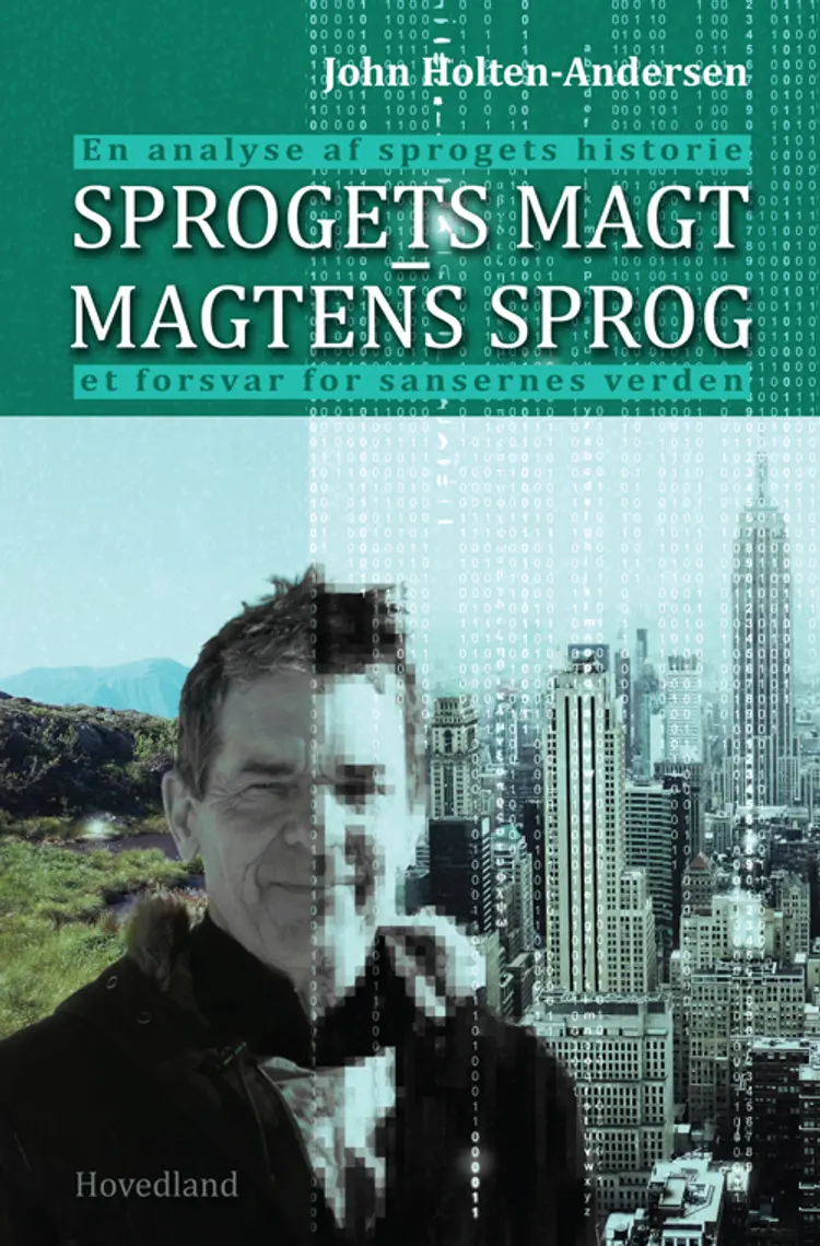 Sprogets magt - magtens sprog af John Holten Andersen