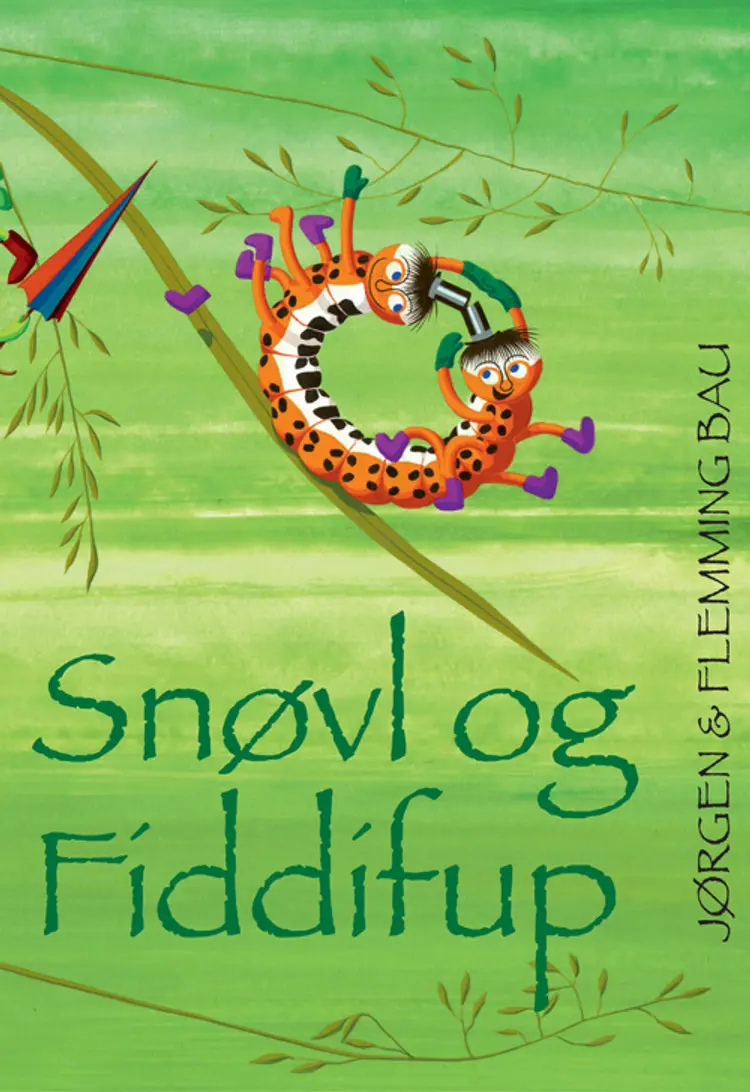 Snøvl og Fiddifup af Flemming og Jørgen Bau
