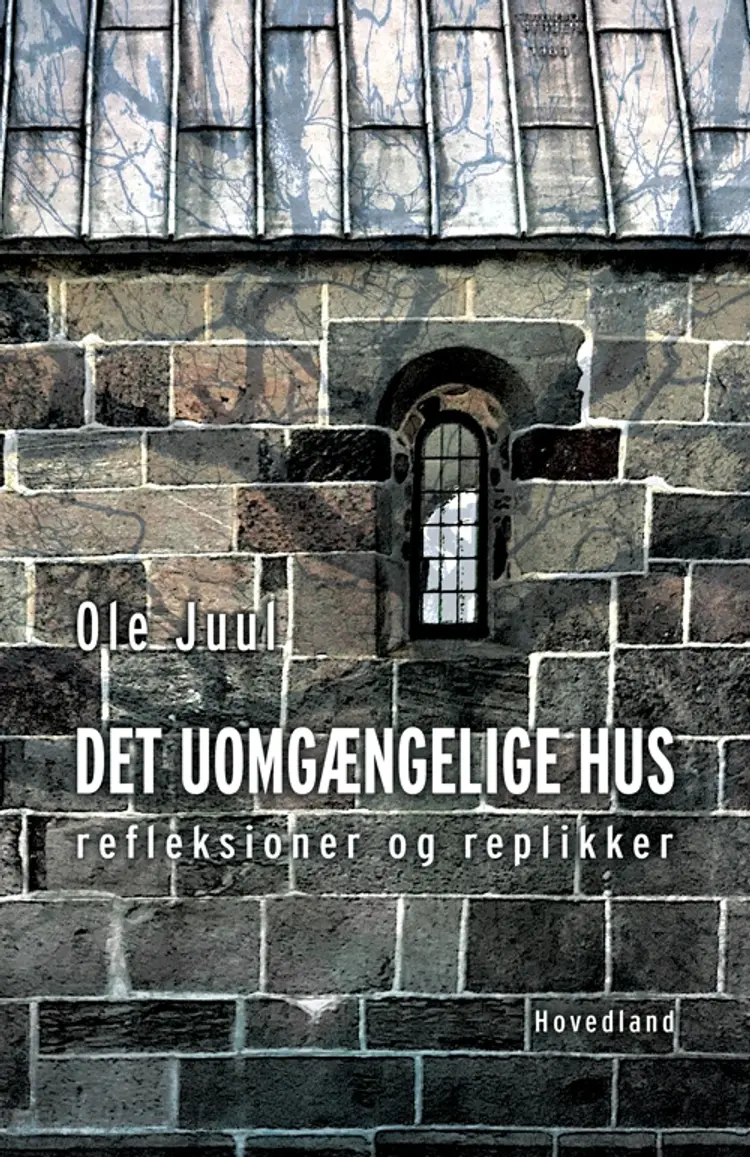 Det uomgængelige hus af Ole Juul