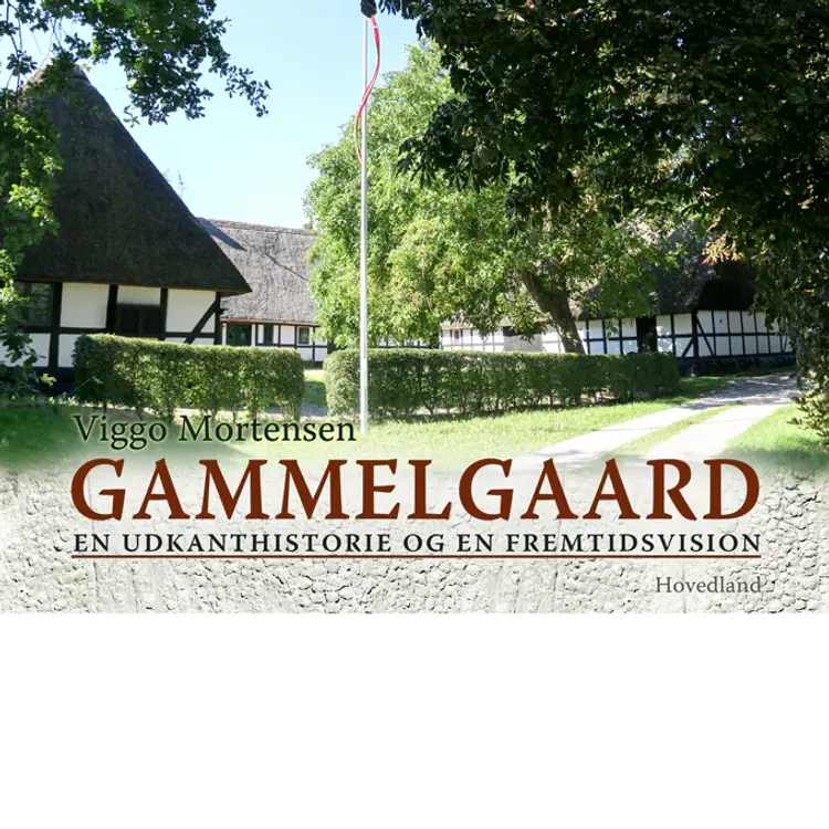 Gammelgaard af Viggo Mortensen