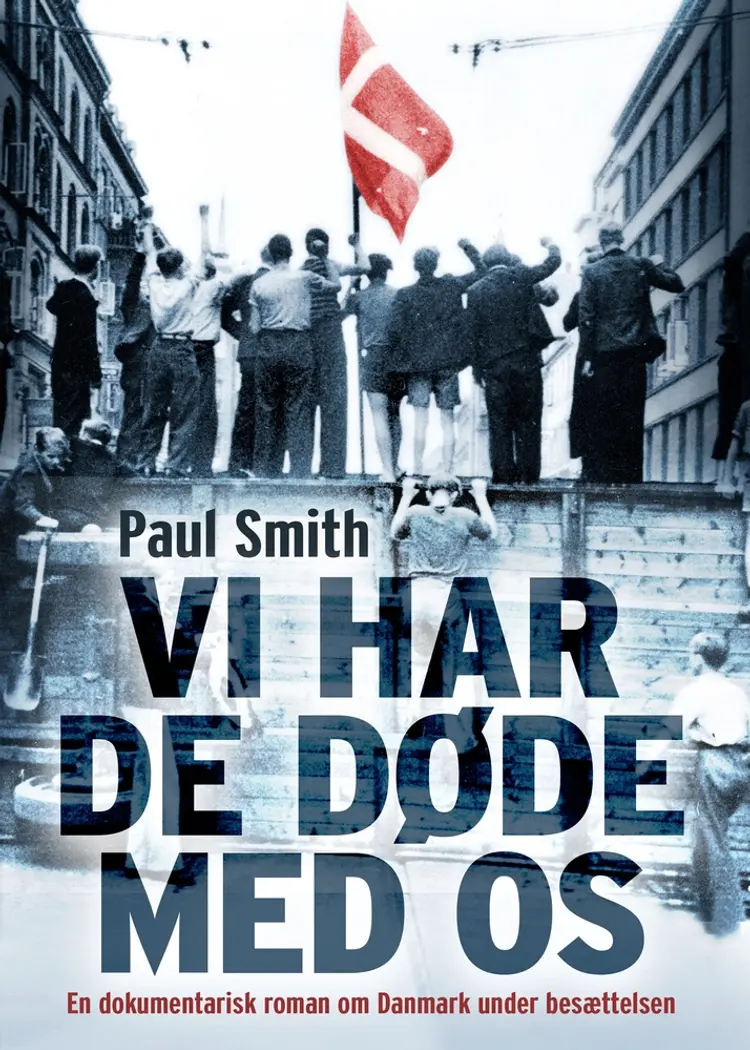 Vi har de døde med os af Paul Smith