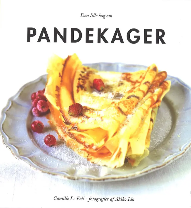 Den lille bog om pandekager af Camille Le Foll