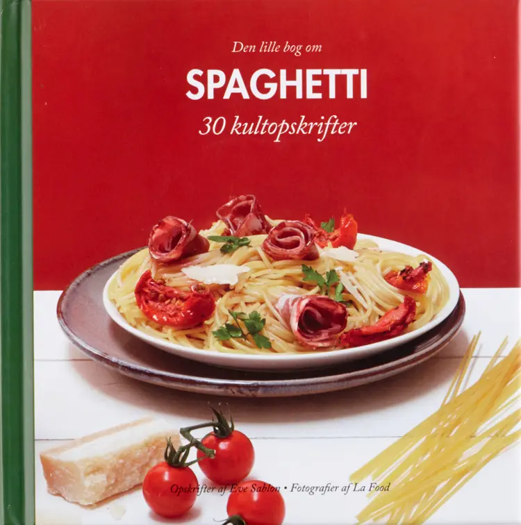 Den lille bog om spaghetti af Eve Sablon