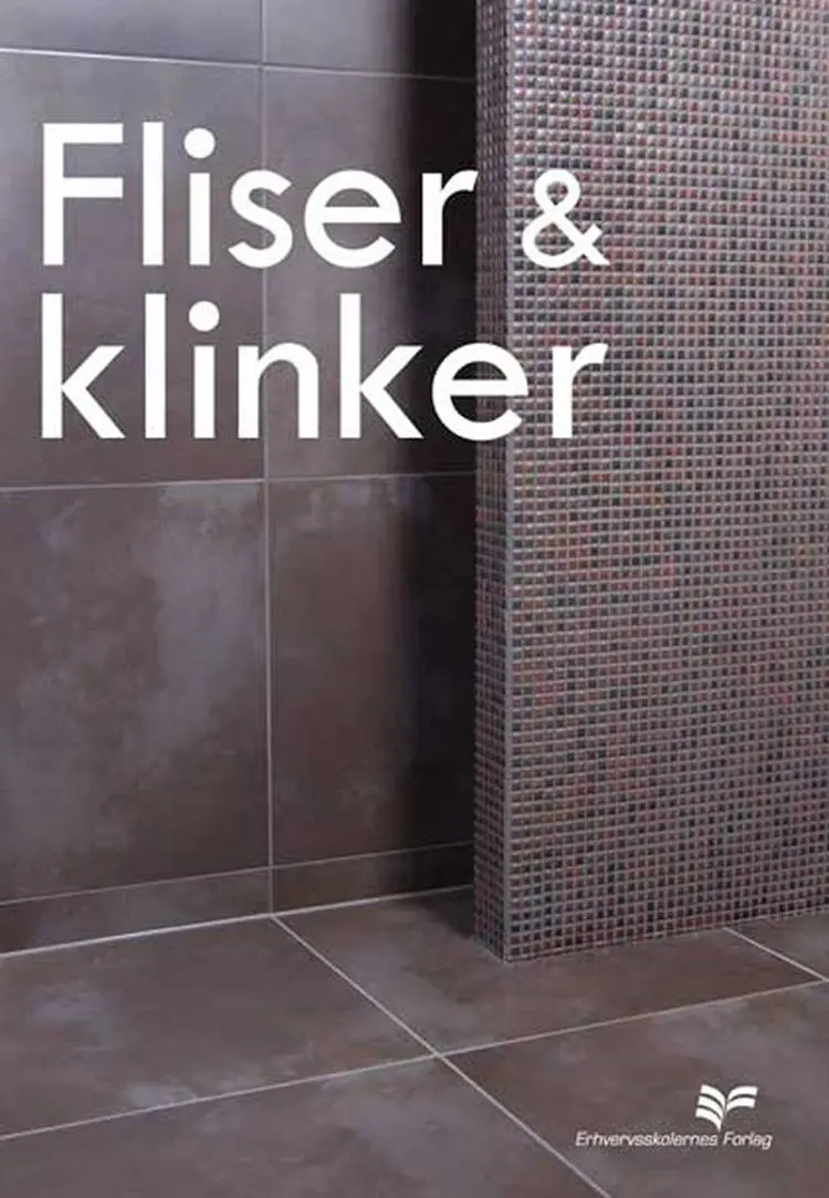Fliser & klinker af Bent Holmelin Andreasen