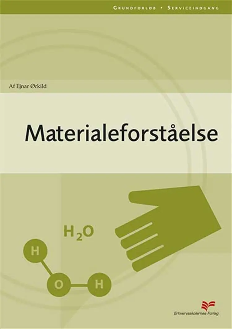 Materialeforståelse af Ejnar Ørkild