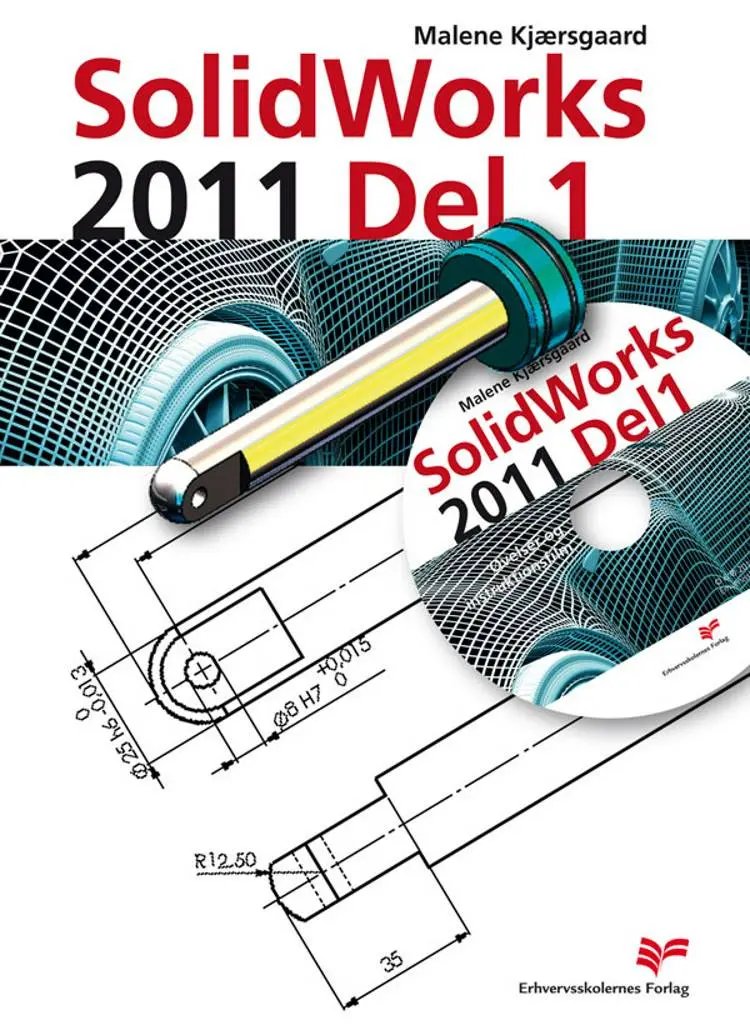 SolidWorks 2011 - del 1 af Malene Kjærsgaard