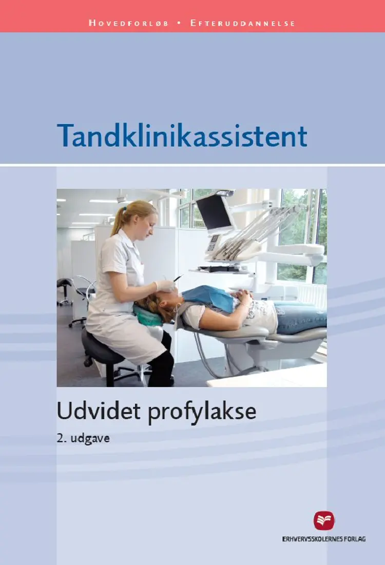 Tandklinikassistent - udvidet profylakse af Jette Noes