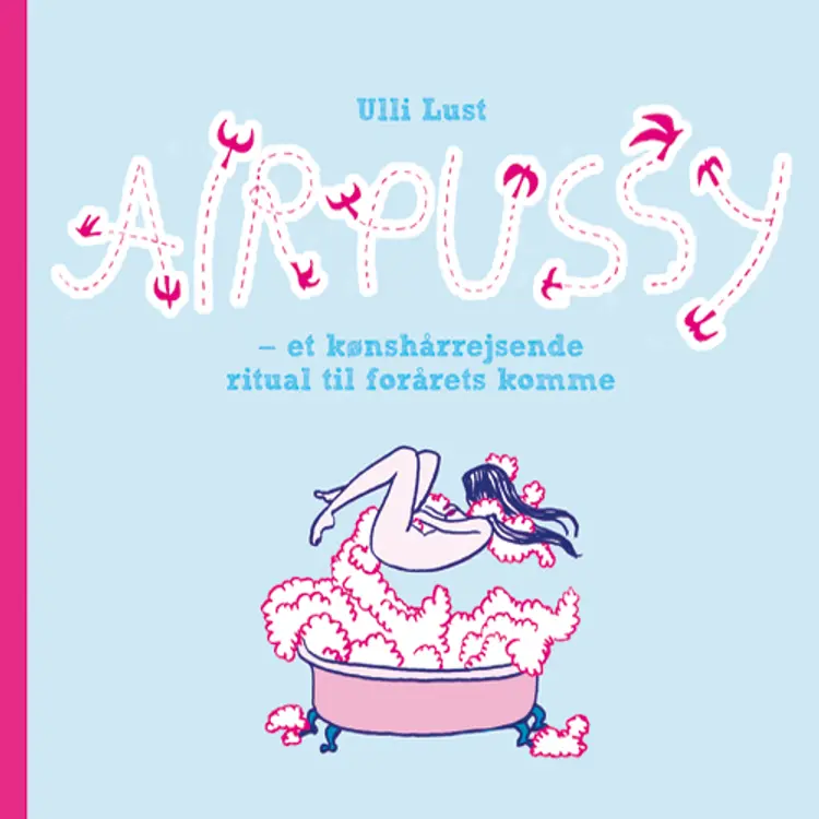 Air Pussy af Ulli Lust