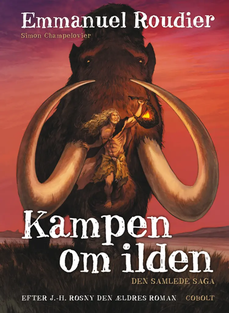 Kampen om ilden af Emmanuel Roudier