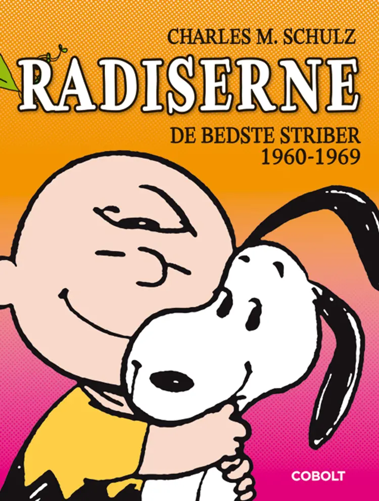 Radiserne 1960-1969 af Charles M. Schulz