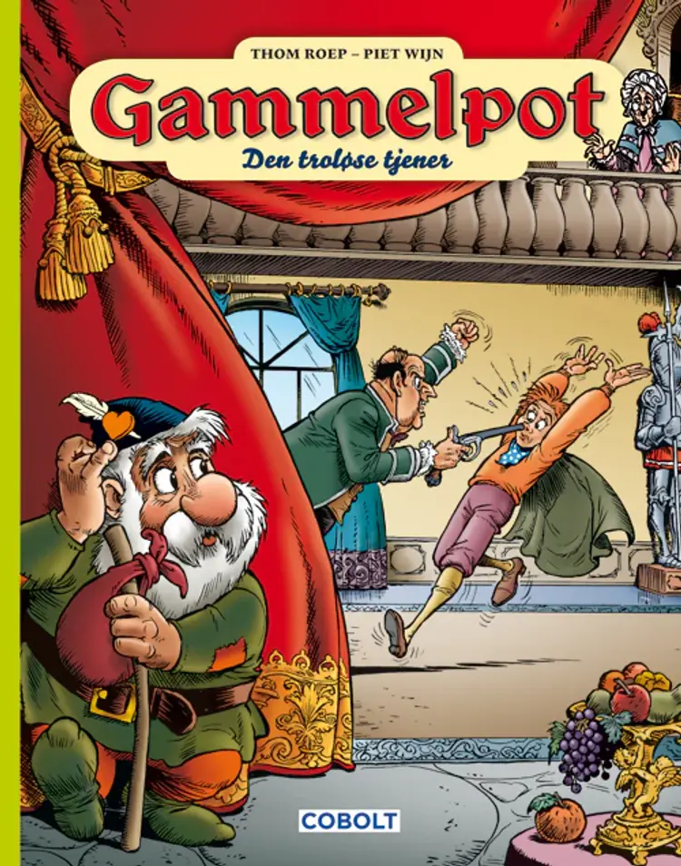 Gammelpot og den troløse tjener af Thom Roep
