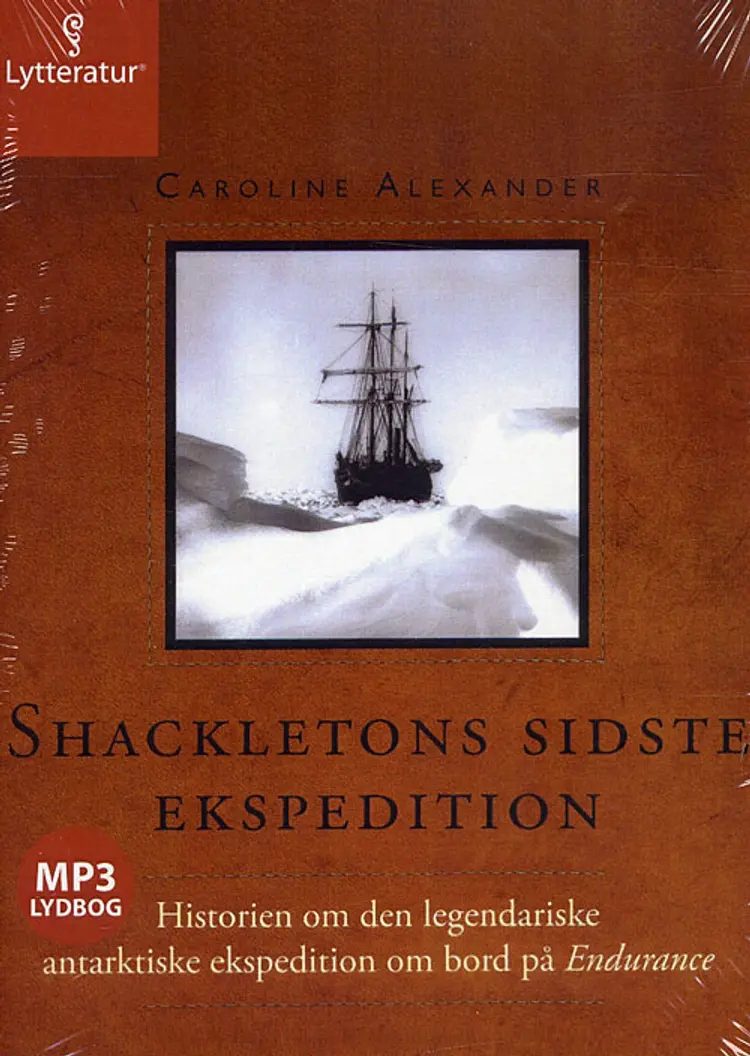 Shackletons sidste ekspedition af Caroline Alexander