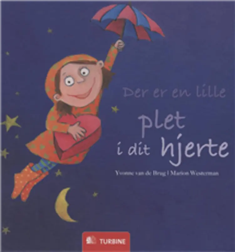 Der er en lille plet i dit hjerte af Yvonne van de Brug