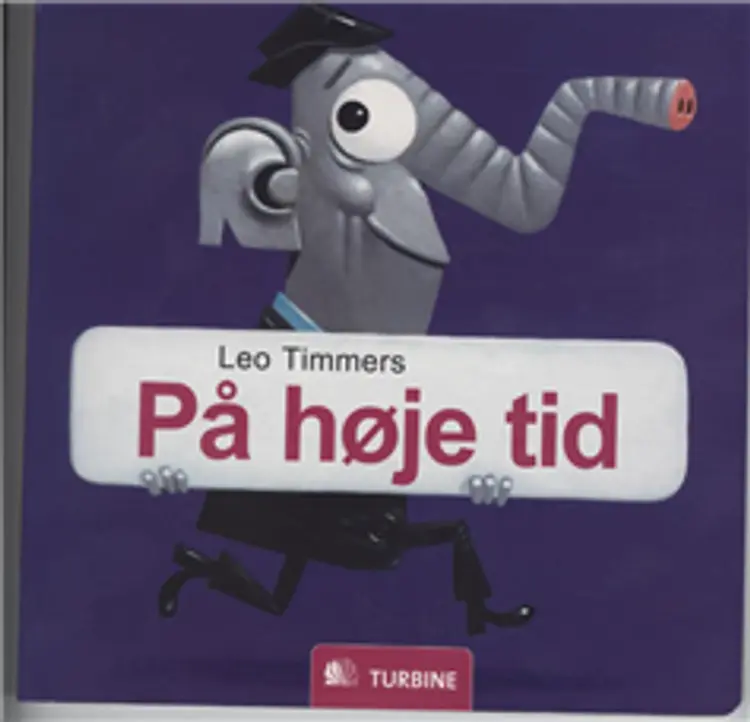 På høje tid af Leo Timmers