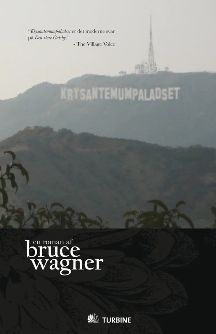 Krysantemumpaladset af Bruce Wagner