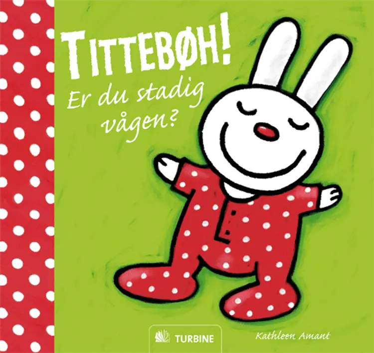 Tittebøh! - er du stadig vågen? af Kathleen Amant