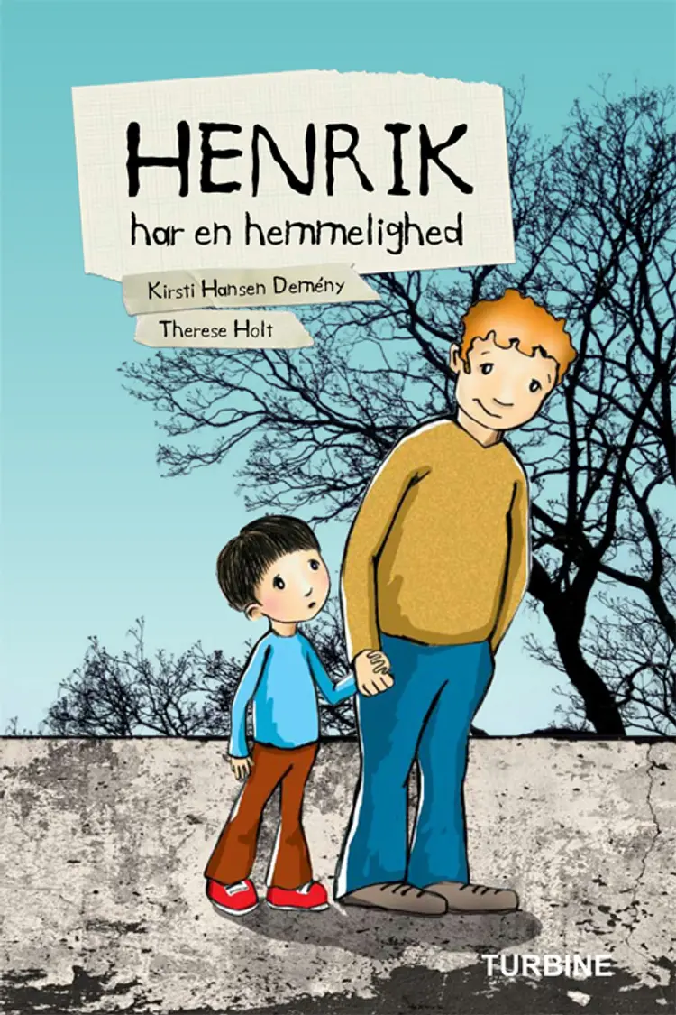 Henrik har en hemmelighed af Kirsti Hansen Demény