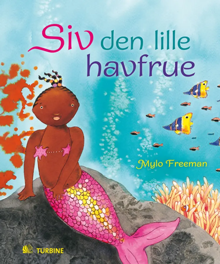 Siv den lille havfrue af Mylo Freeman