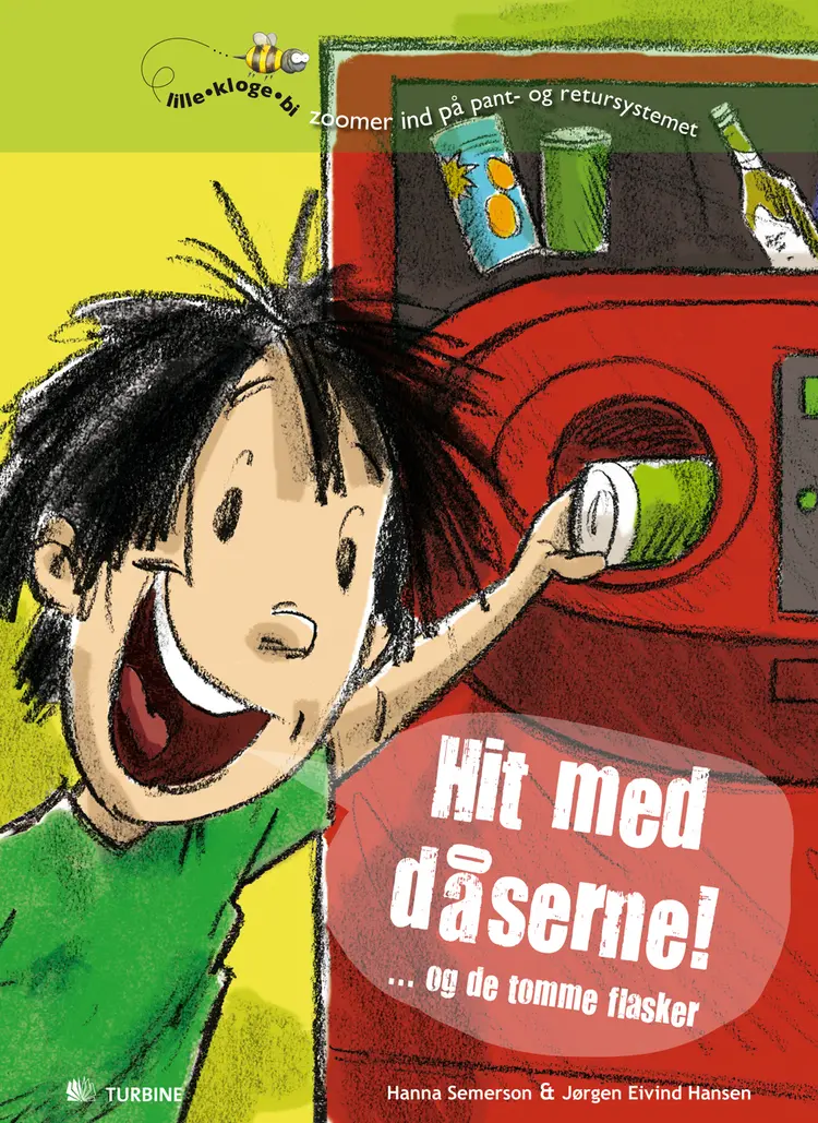Hit med dåserne! - og de tomme flasker af Hanna Semerson