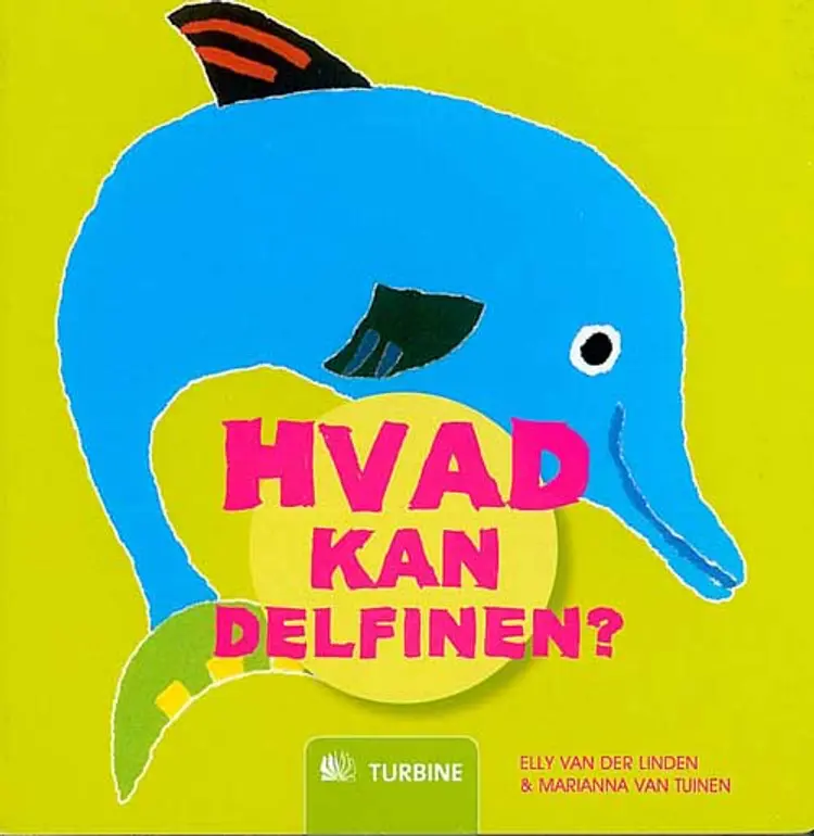 Hvad kan delfinen? af Elly Van Der Linde