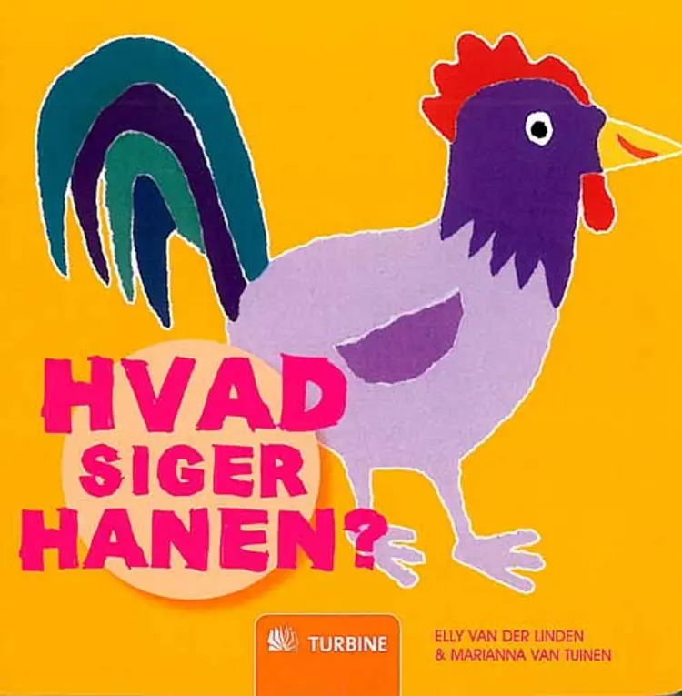 Hvad siger hanen? af Elly Van Der Linde