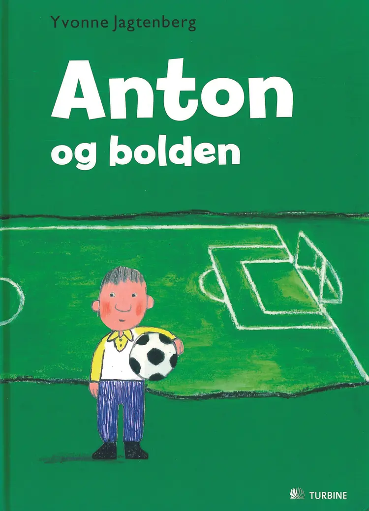 Anton og bolden af Yvonne Jagtenberg