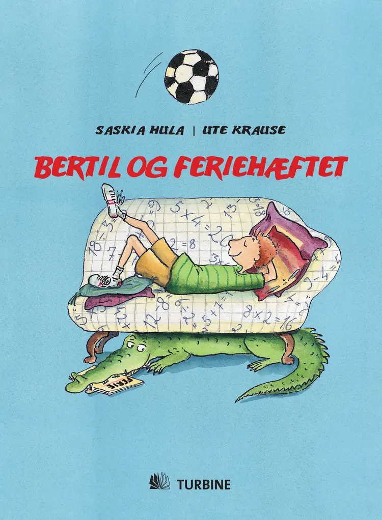 Bertil og feriehæftet af Saskia Hula