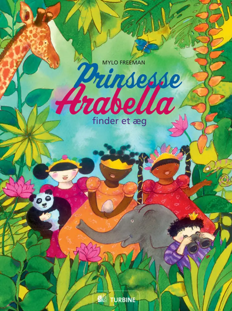 Prinsesse Arabella finder et æg af Mylo Freeman