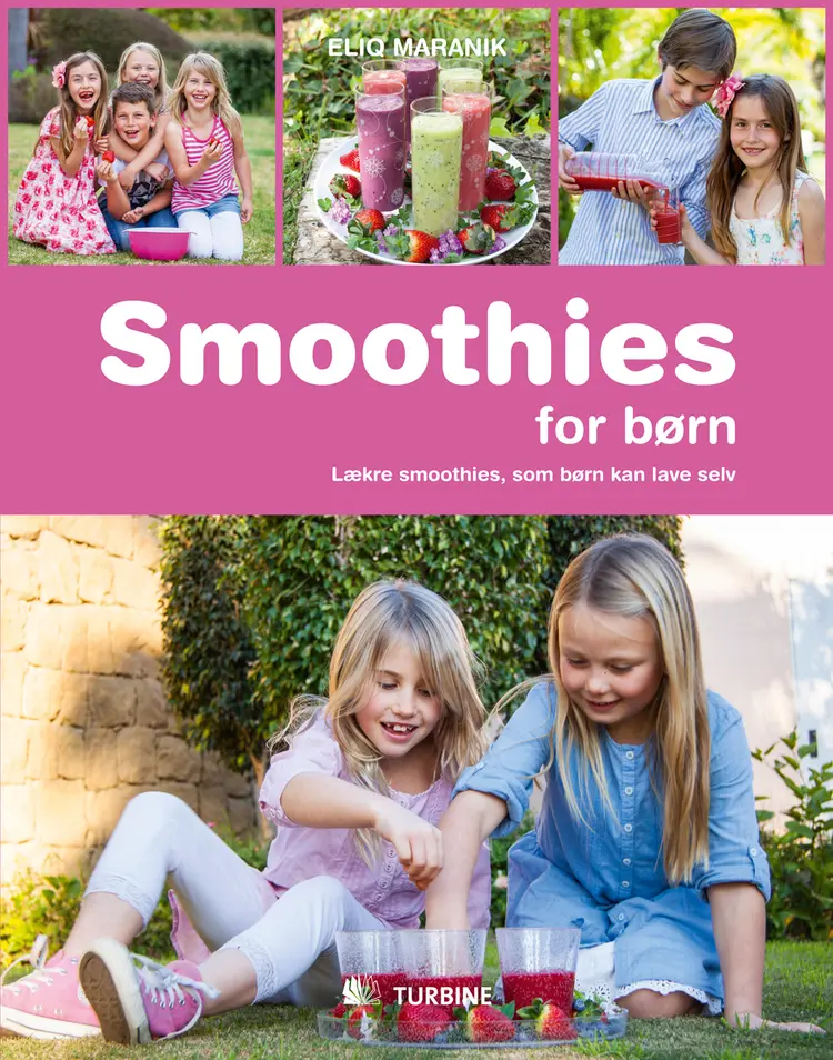 Smoothies for børn af Eliq Maranik
