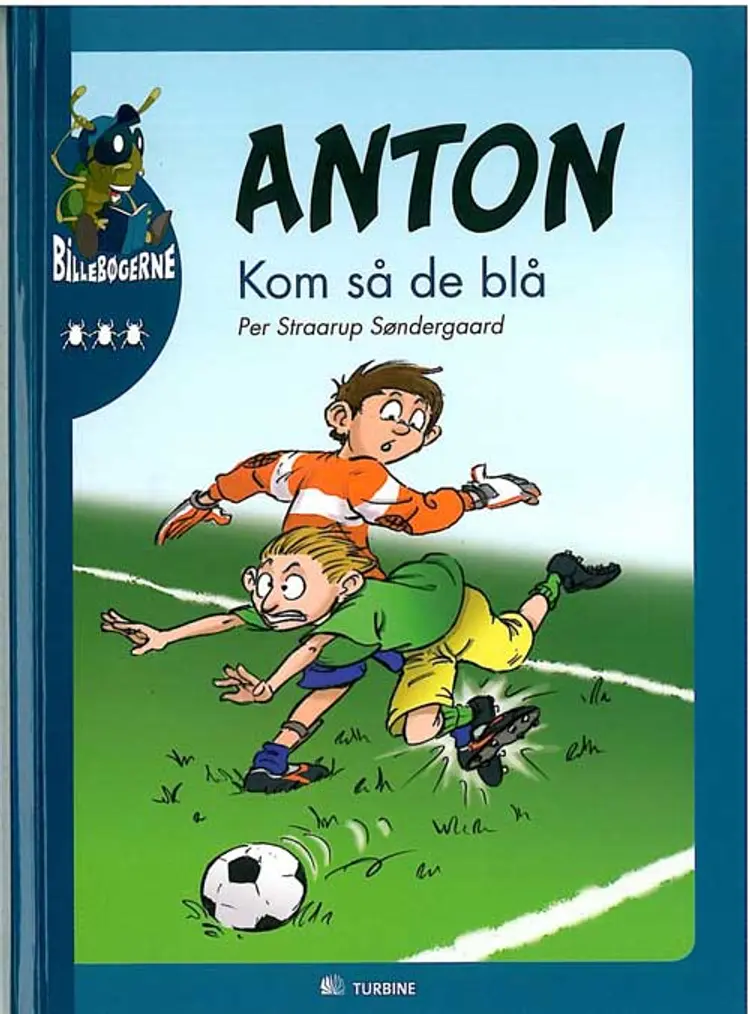 Anton - kom så de blå af Per Straarup Søndergaard