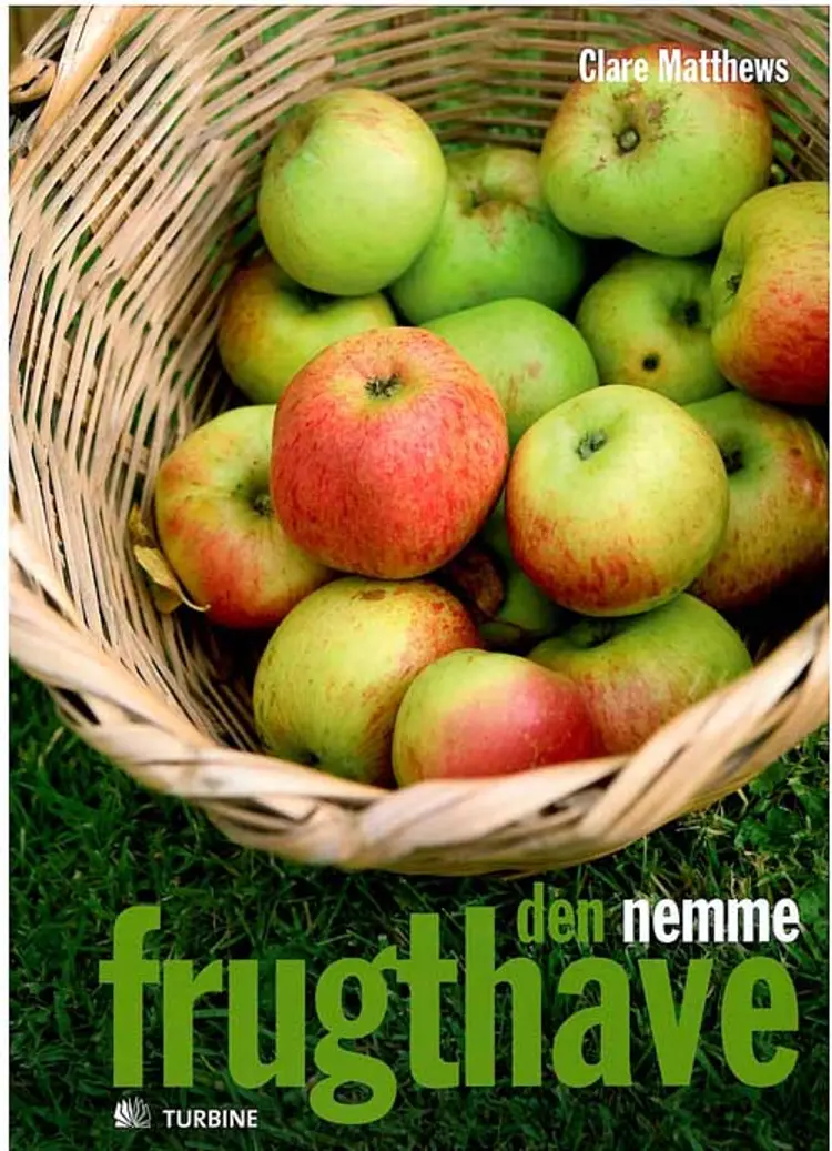 Den nemme frugthave af Clare Matthews