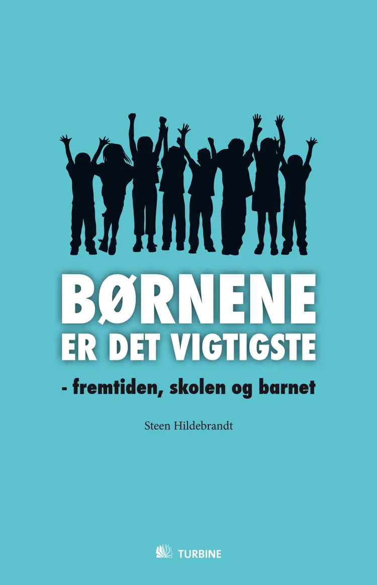 Børnene er det vigtigste af Steen Hildebrandt