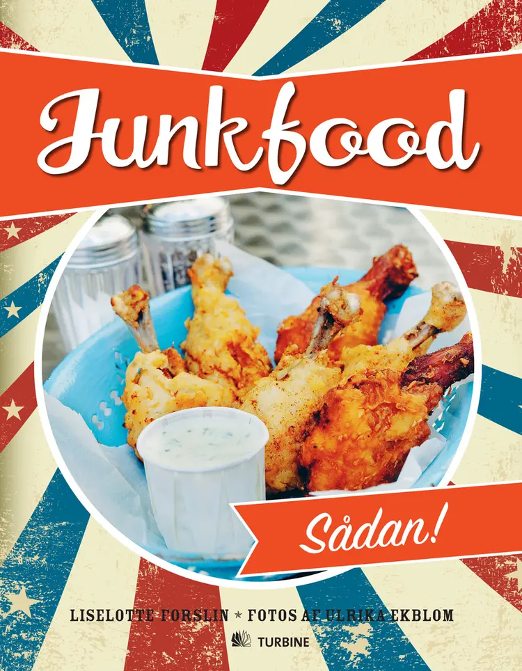 Junkfood af Liselotte Forslin