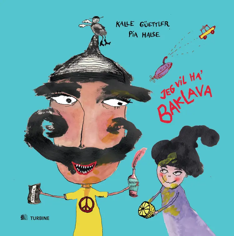Jeg vil ha' baklava af Kalle Güettler